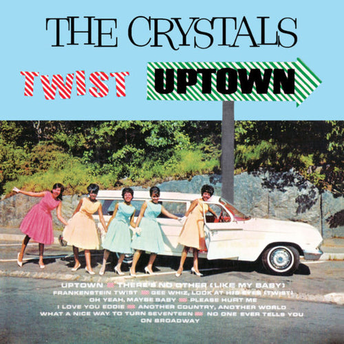THE CRYSTALS - Twist Uptown (Vinyle)