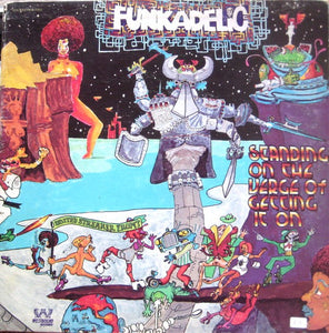 FUNKADELIC - Standing On The Verge Of Getting It On (Vinyle)