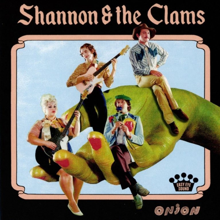 SHANNON & THE CLAMS - Onion (Vinyle) - Easy Eye Sound