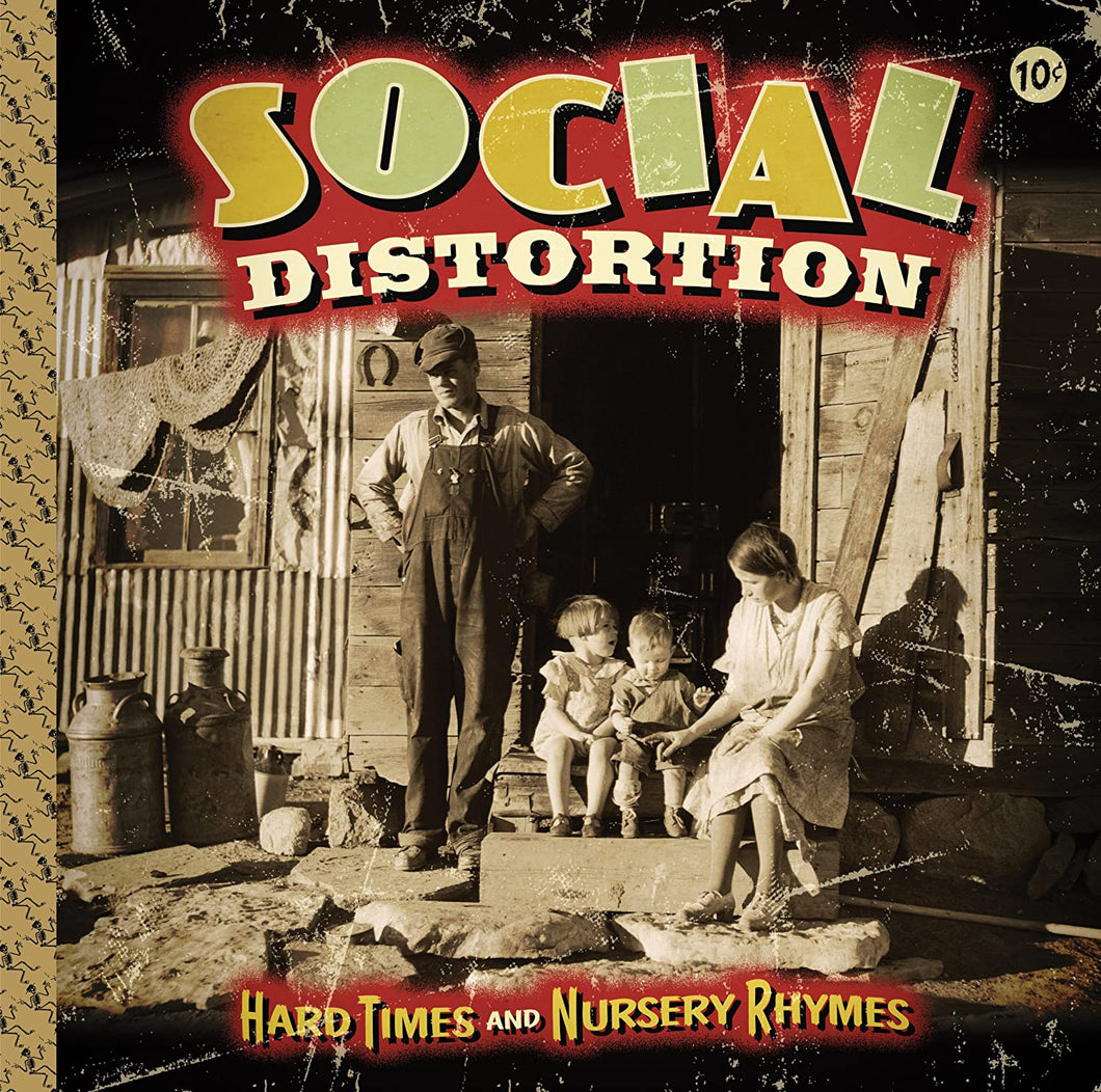 SOCIAL DISTORTION - Hard Times And Nursery Rhymes (Vinyle)
