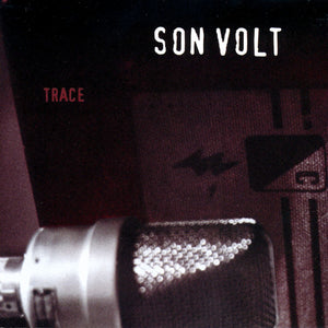 SON VOLT - Trace (Vinyle)