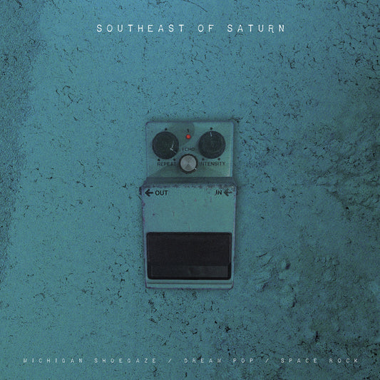 ARTISTES VARIÉS - Southeast Of Saturn (Vinyle)