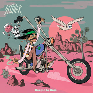 STÖNER - Boogie to Baja (Vinyle)