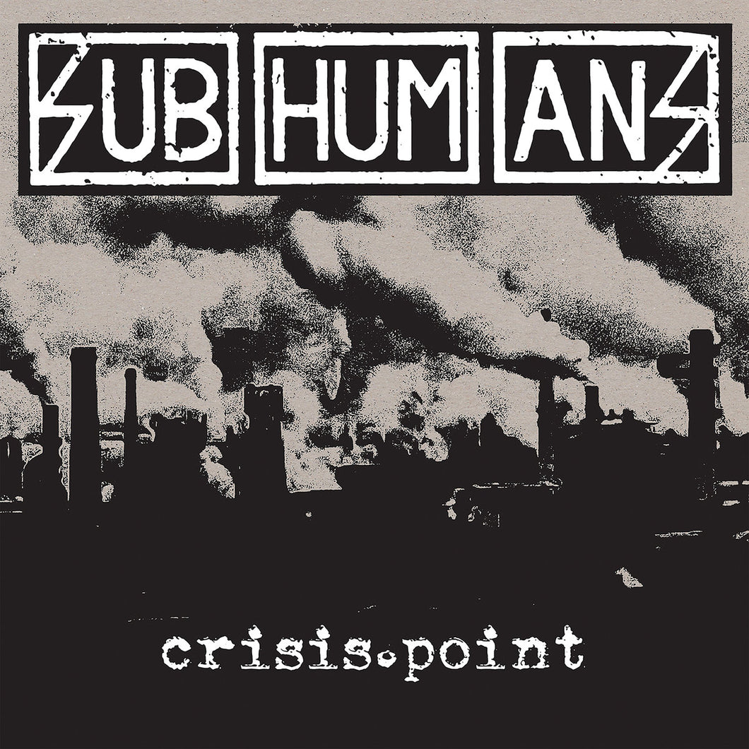 SUBHUMANS - Crisis Point (Vinyle) - Pirates Press
