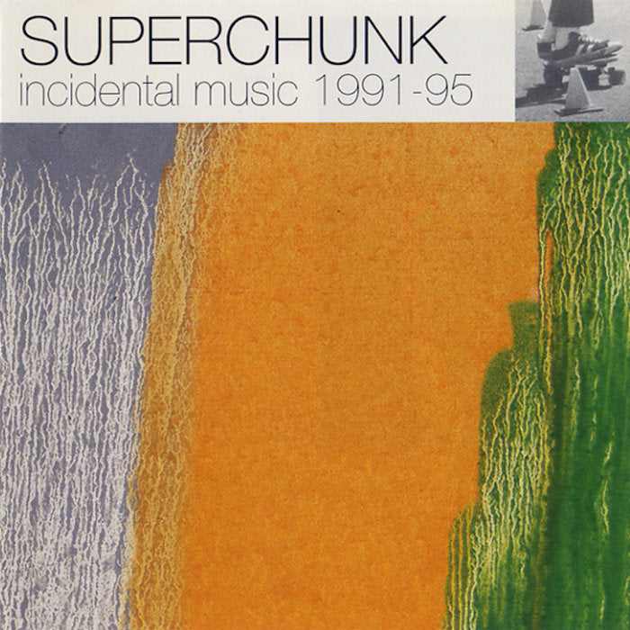 SUPERCHUNK - Incidental Music 1991-95 RSD2022 (Vinyle)