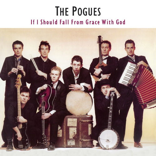 THE POGUES - If I Should Fall From Grace With God (Vinyle)