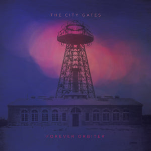THE CITY GATES - Forever Orbiter (Vinyle) - Northern Light