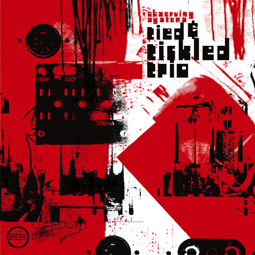 TIED & TICKLED TRIO - Observing Systems (Vinyle)