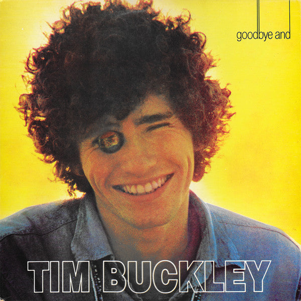 TIM BUCKLEY - Goodbye And Hello (Vinyle) - Rhino