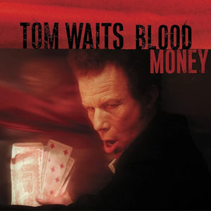 TOM WAITS - Blood Money - Édition anniversaire (vinyle)