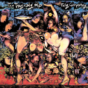 THE TRAGICALLY HIP - Fully Completely (Vinyle) - Universal