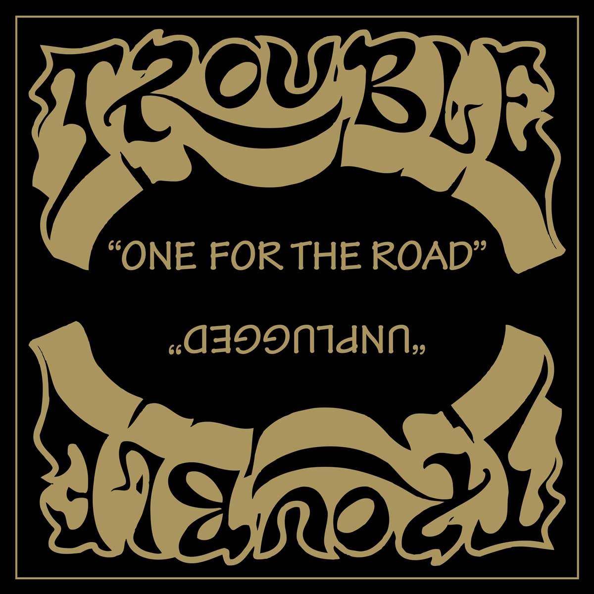 TROUBLE - One For The Road (Vinyle)
