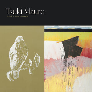 TSUKI MAURO - krach / sons d'oiseaux (Vinyle)