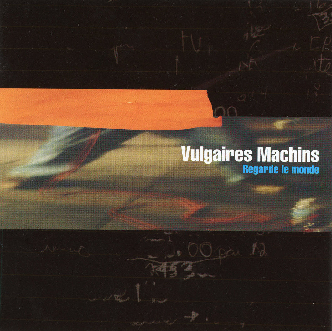 VULGAIRES MACHINS - Regarde le monde (Vinyle)