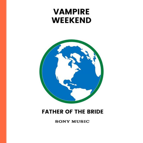 VAMPIRE WEEKEND - Father Of The Bride (Vinyle) - Sony