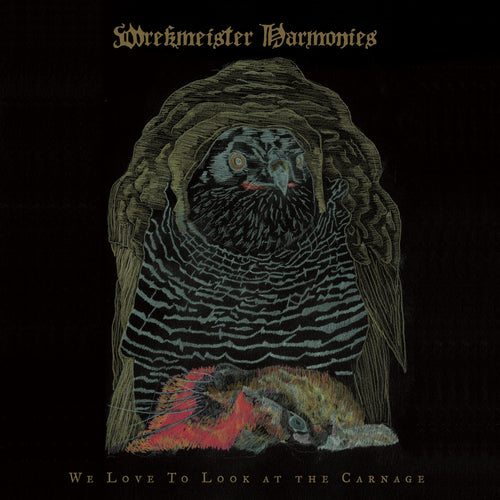 WREKMEISTER HARMONIES - We Love To Look At The Carnage (Vinyle) - Thrill Jockey