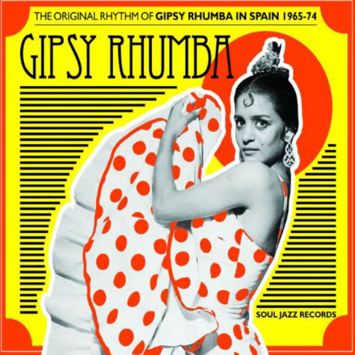 ARTISTES VARIÉS - Gipsy Rhumba (The Original Rhythm of Gipsy Rhumba in Spain 1965-74) RSD2023 (Vinyle)
