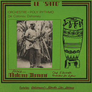 ORCHESTRE POLY-RYTHMO DE COTONOU DAHOMEY - Le Sato (Vinyle)