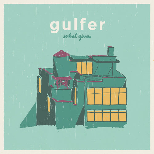GULFER - What Gives (Vinyle)