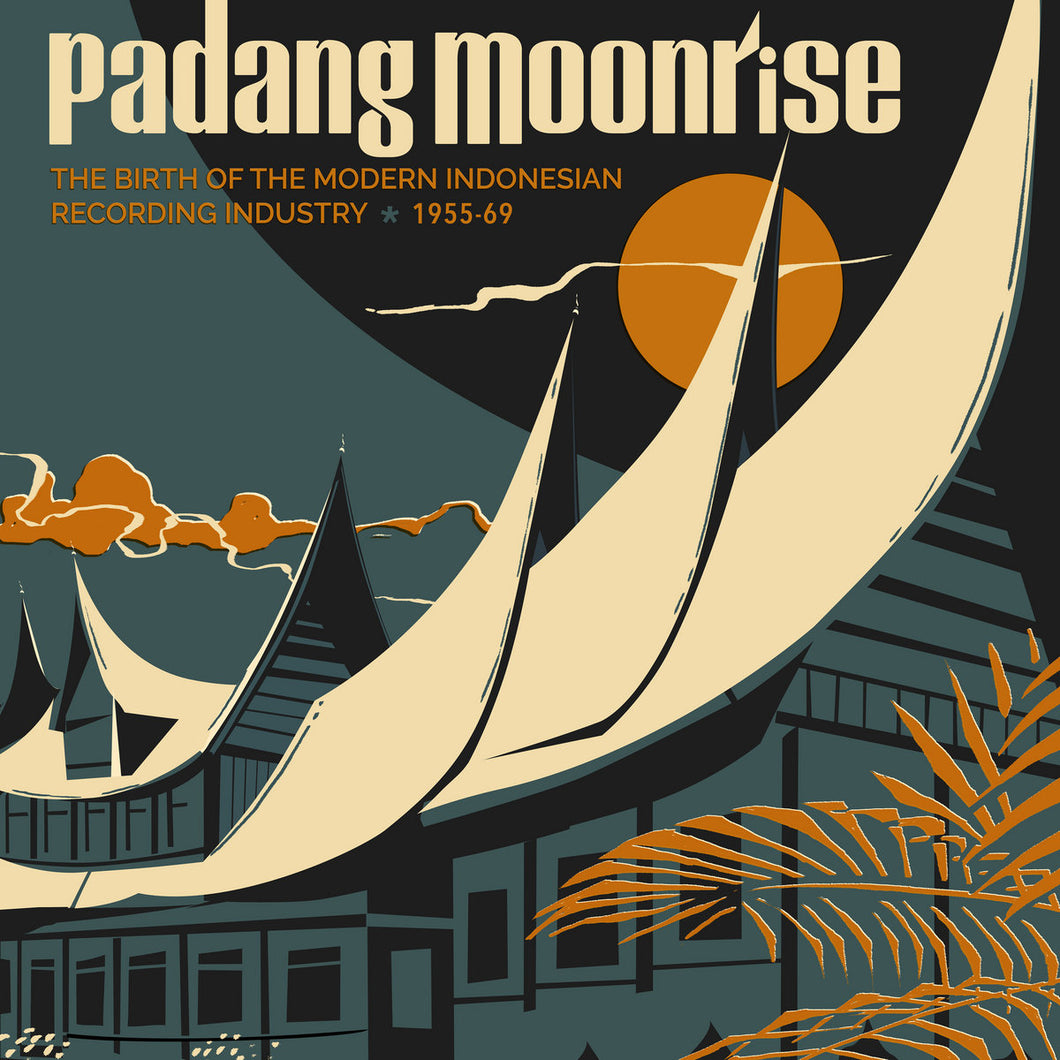 ARTISTES VARIÉS - Padang Moonrise (The Birth Of The Modern Indonesian Recording Industry 1955-69) (Vinyle)
