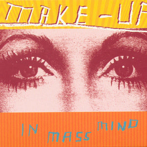 THE MAKE-UP - In Mass Mind (Vinyle)