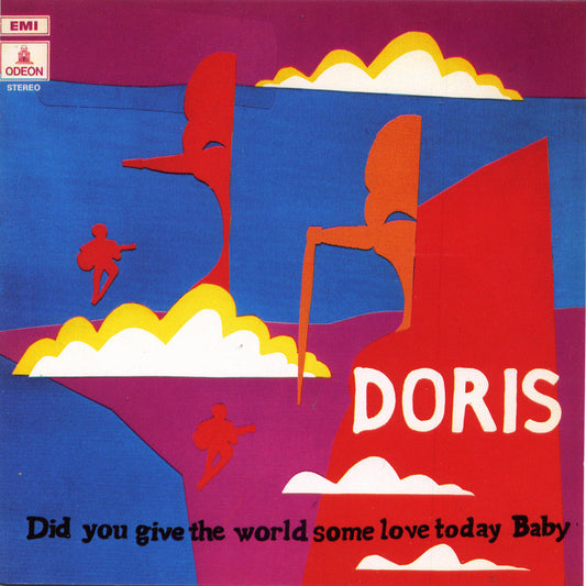 DORIS - Did You Give The World Some Love Today Baby (Vinyle)