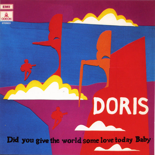 DORIS - Did You Give The World Some Love Today Baby (Vinyle)