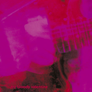 MY BLOODY VALENTINE - Loveless (Vinyle)