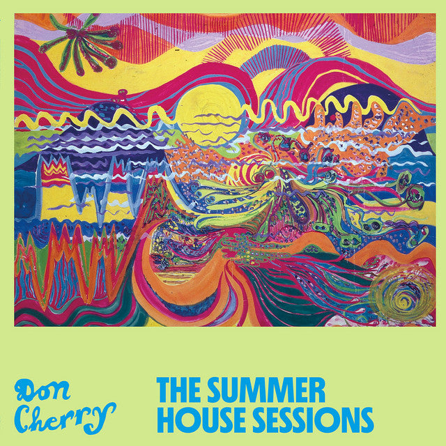 DON CHERRY - The Summer House Sessions (Vinyle)
