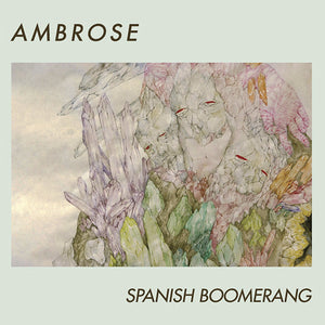AMBROSE - Spanish Boomerang (Vinyle)