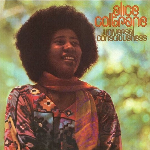 ALICE COLTRANE - Universal Consciousness (Vinyle)