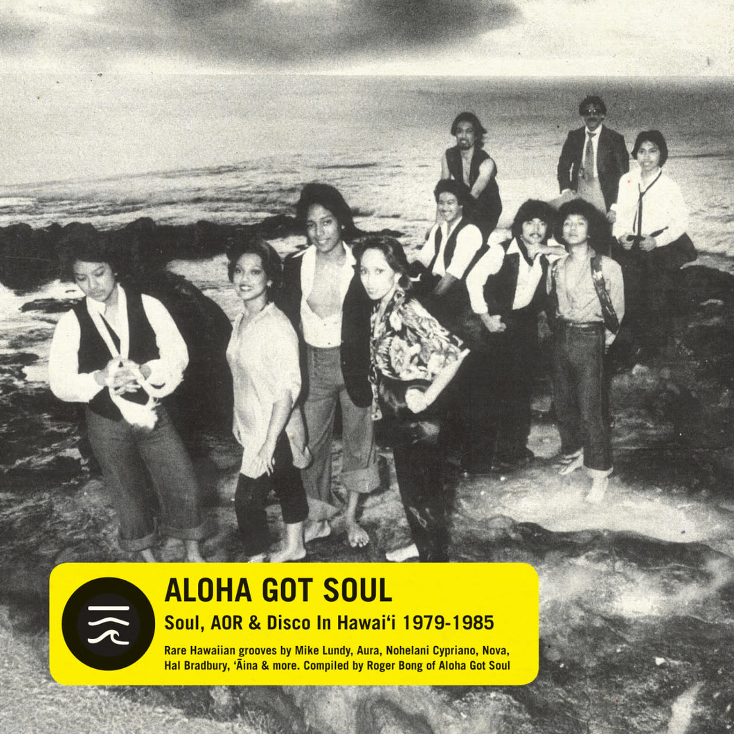 ARTISTES VARIÉS - Aloha Got Soul (Soul, AOR & Disco in Hawai’i 1979-1985) (Vinyle)