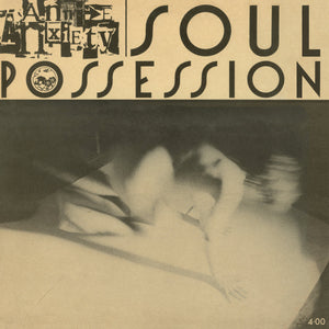 ANNIE ANXIETY - Soul Possession (Vinyle)