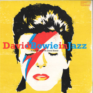 ARTISTES VARIÉS - David Bowie In Jazz : A Jazz Tribute to David Bowie (Vinyle)