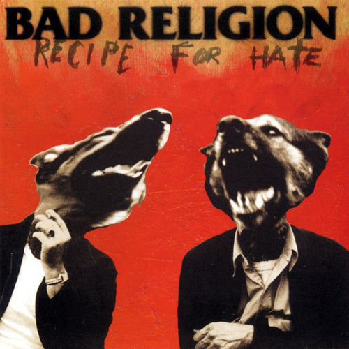 BAD RELIGION - Recipe for Hate (Vinyle) - Epitaph