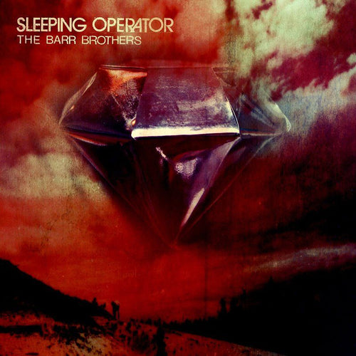 THE BARR BROTHERS - Sleeping Operator (Vinyle)