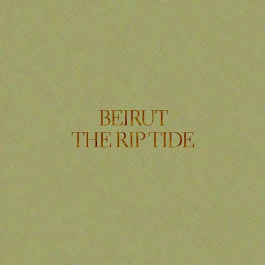 BEIRUT - The Rip Tide (Vinyle)
