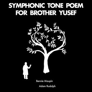 BENNIE MAUPIN & ADAM RUDOLPH - Symphonic Tone Poem For Brother Yusef (Vinyle)