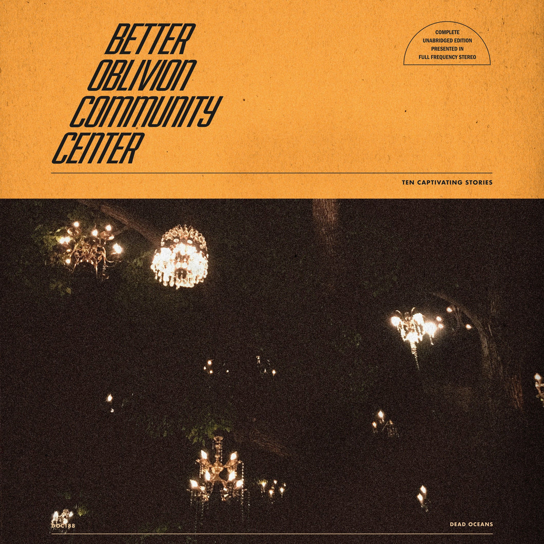 BETTER OBLIVION COMMUNITY CENTER - Better Oblivion Community Center - Le Vacarme