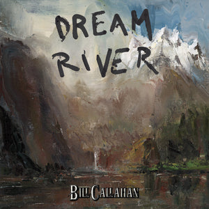 BILL CALLAHAN - Dream River (Vinyle) - Drag City