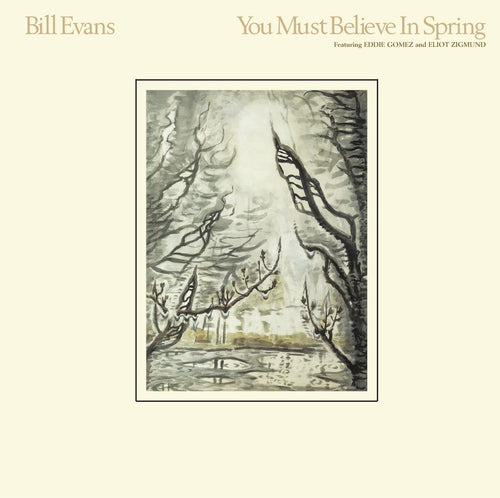 BILL EVANS - You Must Believe In Spring (Vinyle)