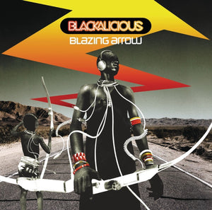 BLACKALICIOUS - Blazing Arrow (Vinyle)