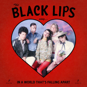 THE BLACK LIPS - Sing In A World That's Falling Apart (Vinyle) - Fire