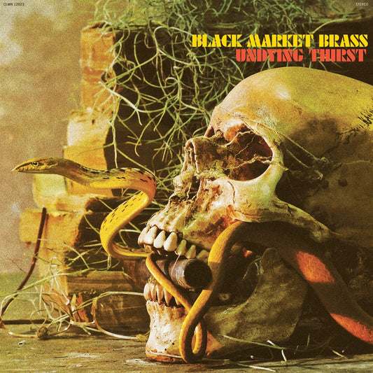 BLACK MARKET BRASS - Undying Thirst (Vinyle) - Colemine