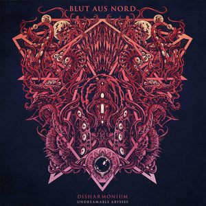 BLUT AUS NORD - Disharmonium : Undreamable Abysses (Vinyle)