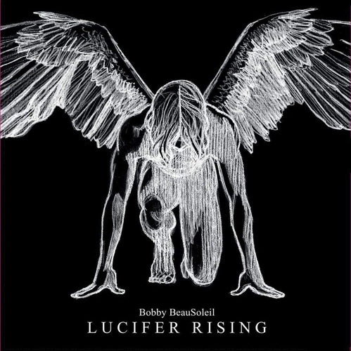 BOBBY BEAUSOLEIL - Lucifer Rising (Vinyle) - The Ajna Offensive