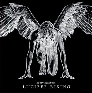 BOBBY BEAUSOLEIL - Lucifer Rising (Vinyle) - The Ajna Offensive