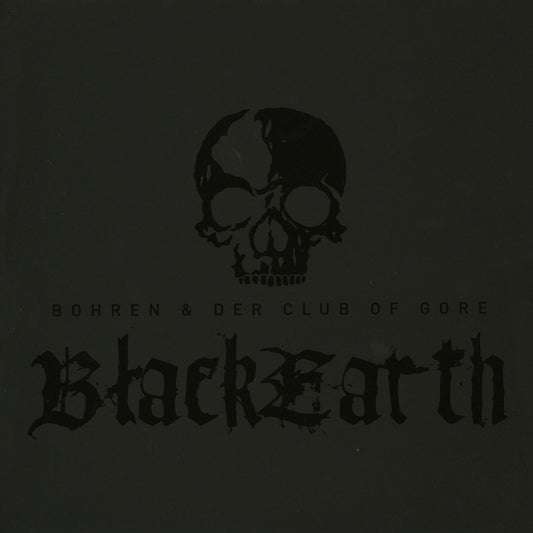 BOHREN & DER CLUB OF GORE - Black Earth (Vinyle)