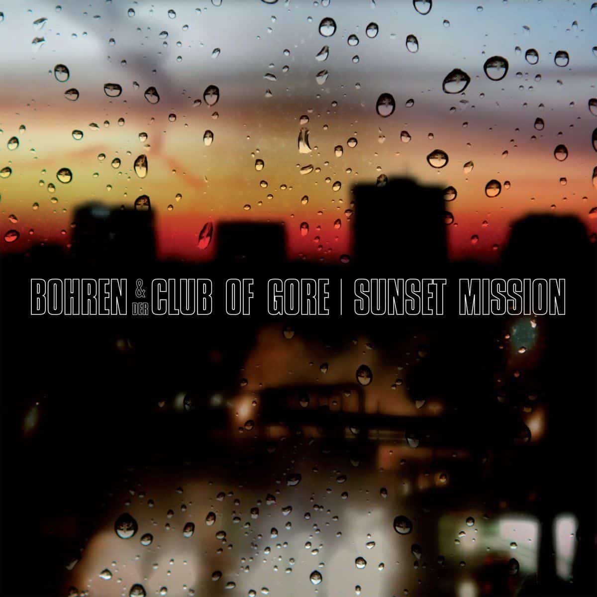 BOHREN & DER CLUB OF GORE - Sunset Mission (Vinyle)