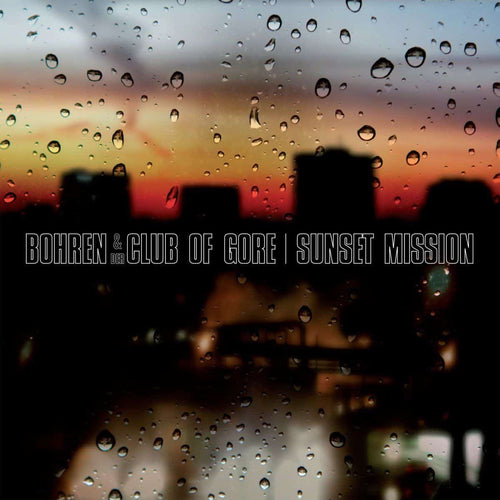BOHREN & DER CLUB OF GORE - Sunset Mission (Vinyle)
